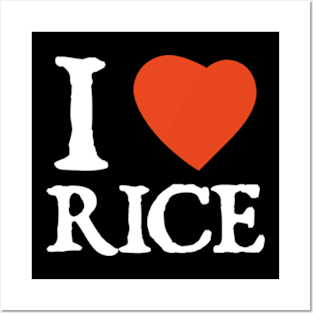 I Love I Heart Rice Posters and Art